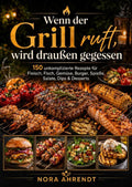 Wenn-der-Grill-ruft-wird-draussen-gegessen-boek-cover-9789403894416