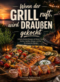 Wenn-der-Grill-ruft-wird-draussen-gekocht-boek-cover-9789403895048