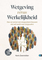 Wetgeving-versus-werkelijkheid-boek-cover-9789493440586