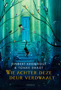 Wie-achter-deze-deur-verdwaalt-boek-cover-9789025881818