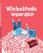 Wiebelende-woorden-boek-cover-9789493007284