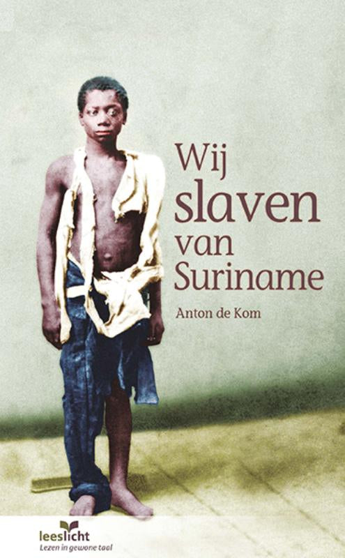 Wij-slaven-van-Suriname-boek-cover-9789086963492