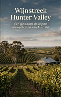 Wijnstreek-Hunter-Valley-boek-cover-9789465504186