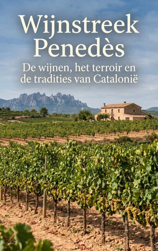 Wijnstreek-Penedes-boek-cover-9789465504070