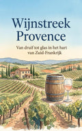 Wijnstreek-Provence-boek-cover-9789465503974