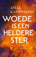 Woede-is-een-heldere-ster-boek-cover-9789025321314
