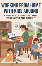 Working-from-Home-with-Kids-Around-boek-cover-9789465586670