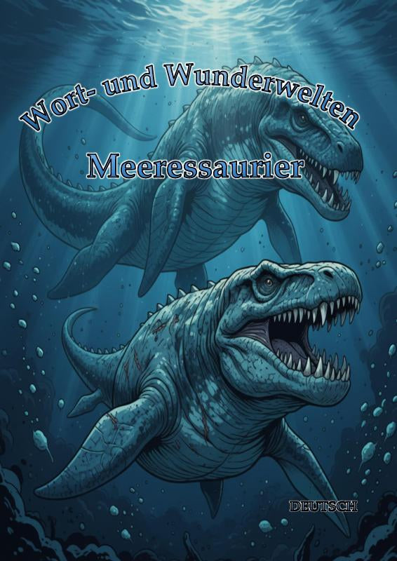 Wort-und-Wunderwelten-Meeressaurier-boek-cover-9783693020005