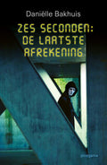 Zes-seconden-De-laatste-Afrekening-boek-cover-9789021683409