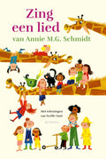 Zing-een-lied-van-Annie-M-G-Schmidt-boek-cover-9789045130040