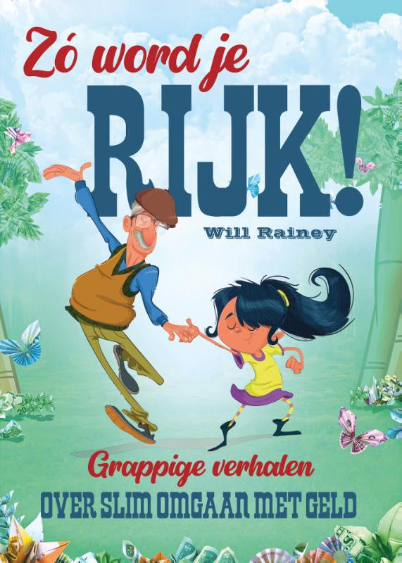 Zo word je rijk!