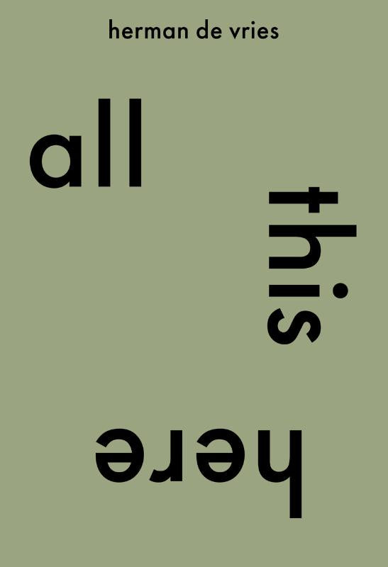 all-this-here-herman-de-vries-boek-cover-9789493329461