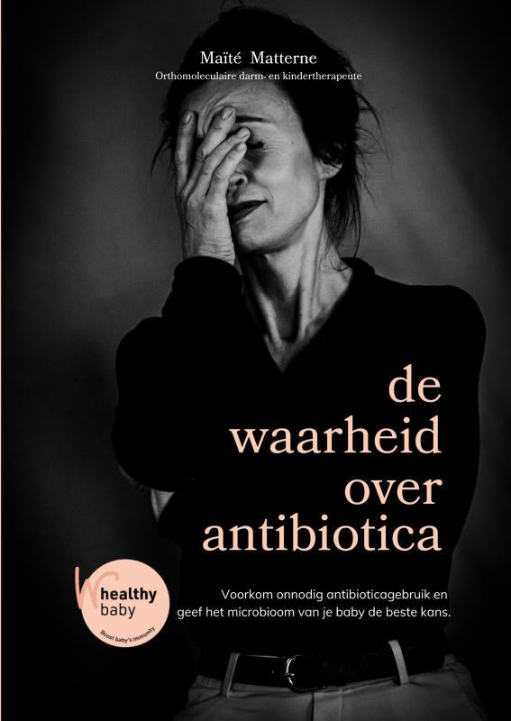 de-waarheid-over-antibiotica-boek-cover-9789403786575