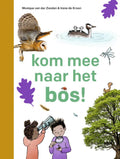 kom-mee-naar-het-bos-boek-cover-9789048758128